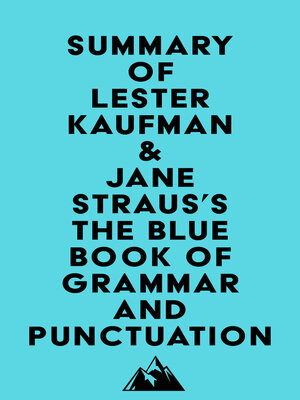 cover image of Summary of Lester Kaufman & Jane Straus's the Blue Book of Grammar and Punctuation